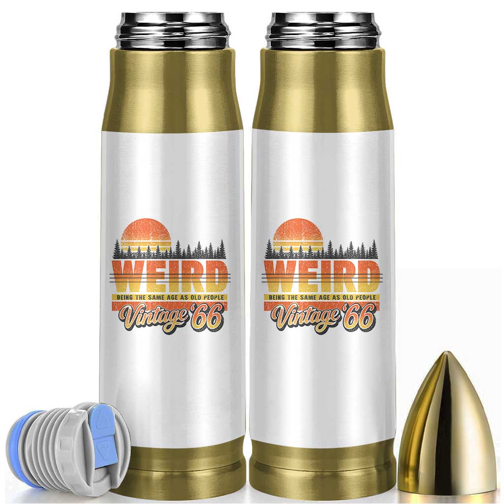 Funny 60th Birthday Bullet Tumbler Retro 1966 Weird Being The Same Age As Old People