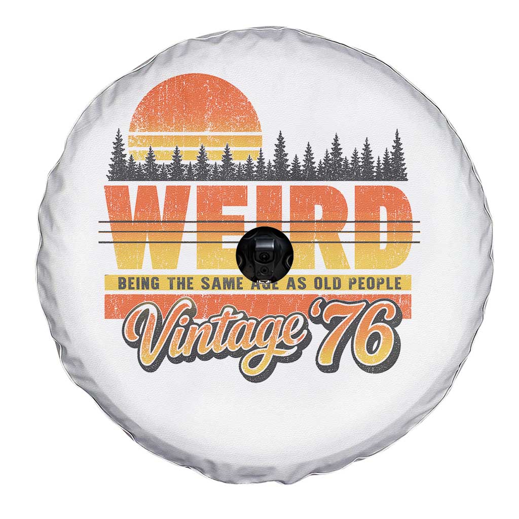 Funny 50th Birthday Spare Tire Cover Retro 1976 Weird Being The Same Age As Old People