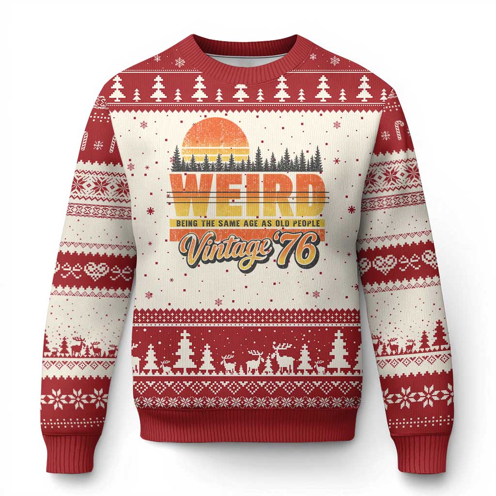 Funny 50th Birthday Ugly Christmas Sweater Retro 1976 Weird Being The Same Age As Old People