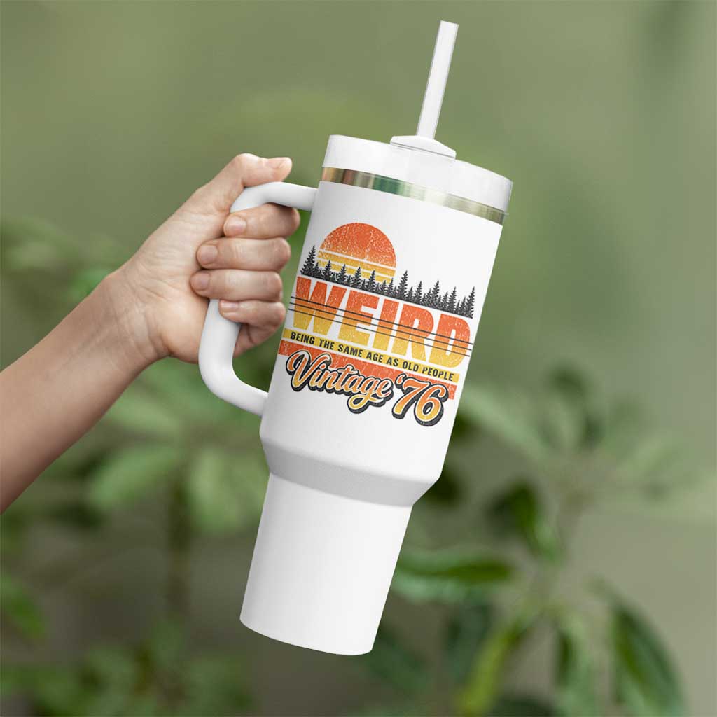 Funny 50th Birthday Tumbler With Handle Retro 1976 Weird Being The Same Age As Old People