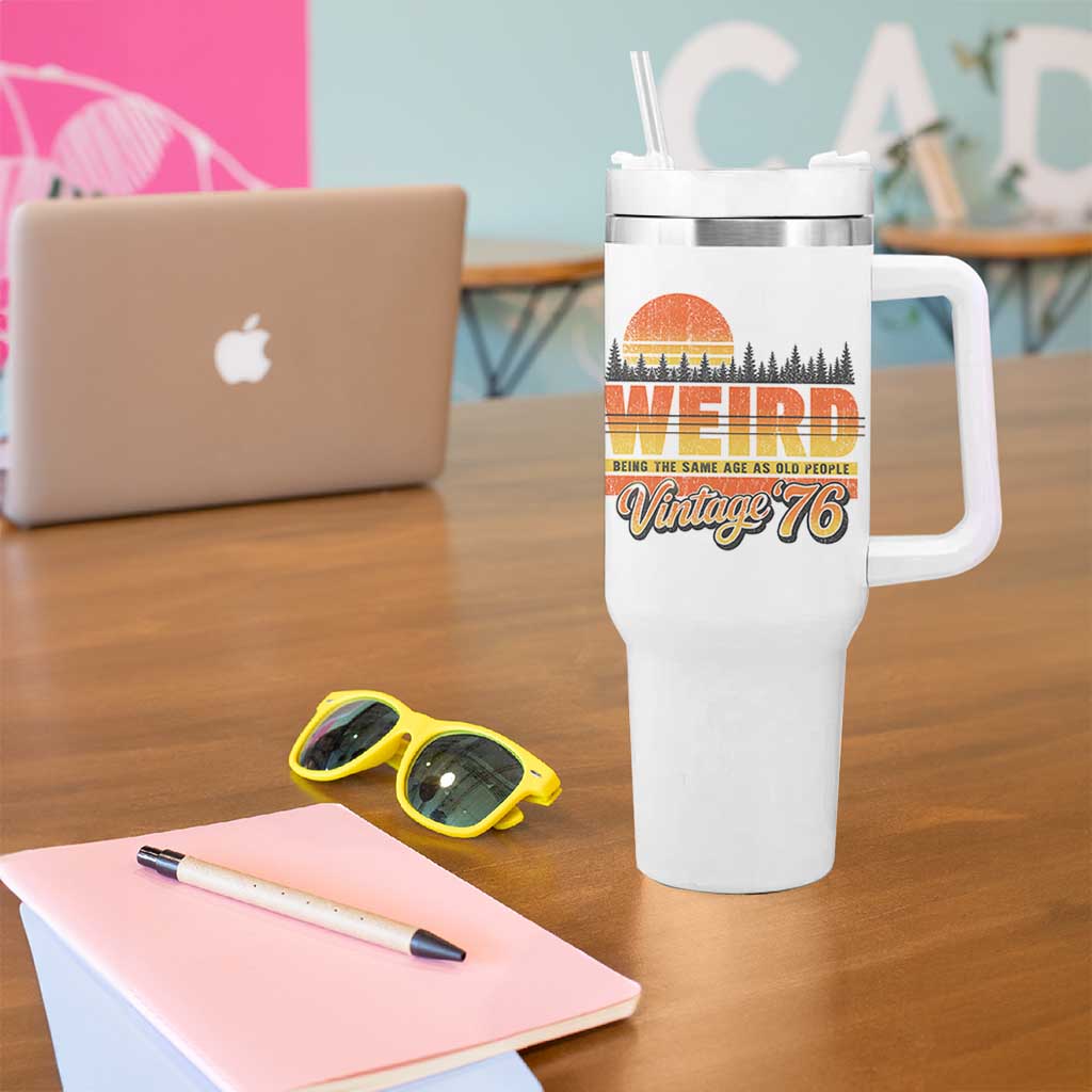 Funny 50th Birthday Tumbler With Handle Retro 1976 Weird Being The Same Age As Old People