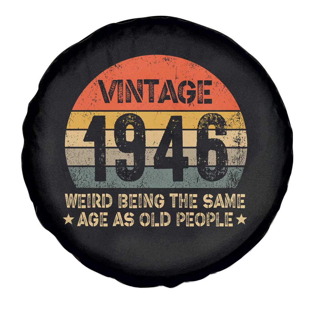 80th Birthday Spare Tire Cover Retro 1946 Weird Being The Same Age As Old People