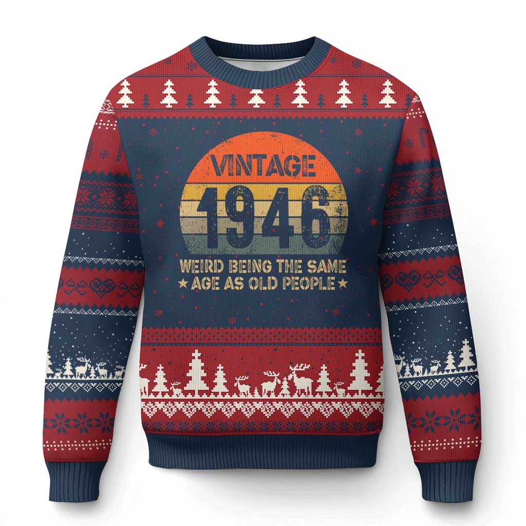 80th Birthday Ugly Christmas Sweater Retro 1946 Weird Being The Same Age As Old People