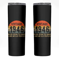 80th Birthday Skinny Tumbler Retro 1946 Weird Being The Same Age As Old People
