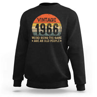 60th Birthday Sweatshirt Retro 1966 Weird Being The Same Age As Old People