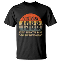 60th Birthday T Shirt Retro 1966 Weird Being The Same Age As Old People