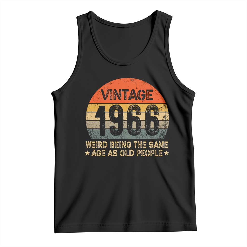 60th Birthday Tank Top Retro 1966 Weird Being The Same Age As Old People