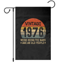 50th Birthday Garden Flag Retro 1976 Weird Being The Same Age As Old People