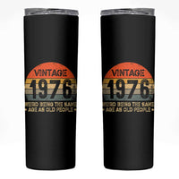 50th Birthday Skinny Tumbler Retro 1976 Weird Being The Same Age As Old People