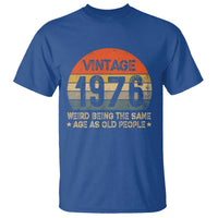 50th Birthday T Shirt Retro 1976 Weird Being The Same Age As Old People