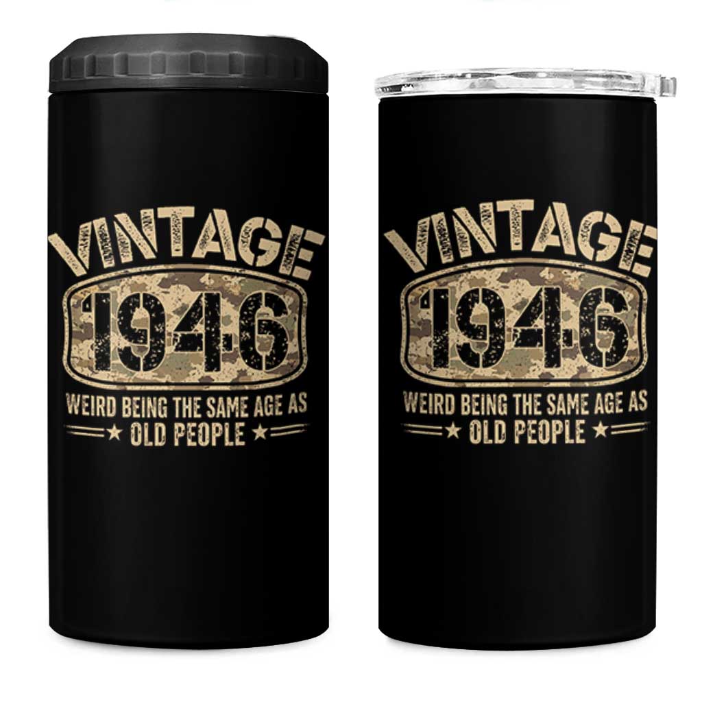 80th Birthday Gift For Men 4 in 1 Can Cooler Tumbler Retro Camo 1946 Weird Being The Same Age As Old People