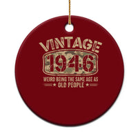 80th Birthday Gift For Men Ceramic Ornament Retro Camo 1946 Weird Being The Same Age As Old People