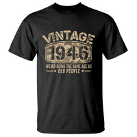 80th Birthday Gift For Men T Shirt Retro Camo 1946 Weird Being The Same Age As Old People