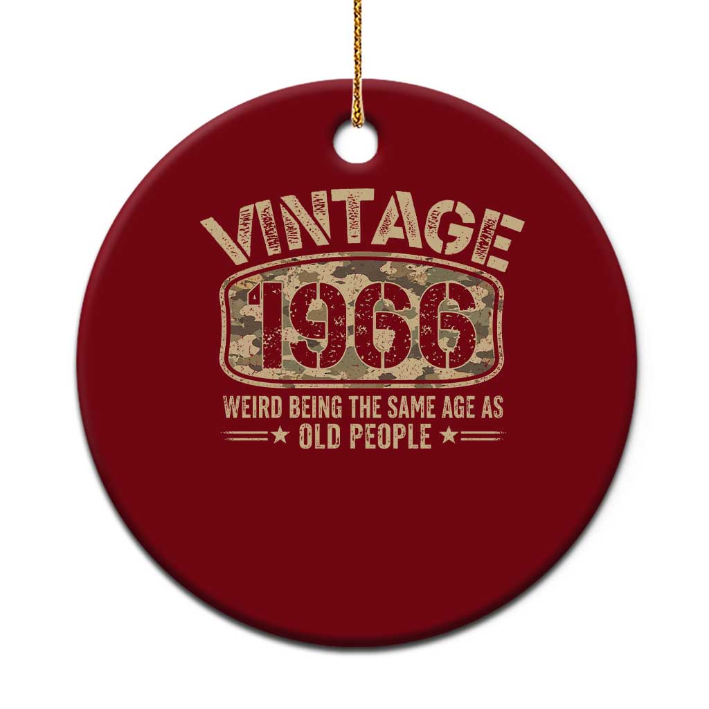 60th Birthday Gift For Men Ceramic Ornament Retro Camo 1966 Weird Being The Same Age As Old People