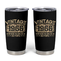 60th Birthday Gift For Men Tumbler Cup Retro Camo 1966 Weird Being The Same Age As Old People