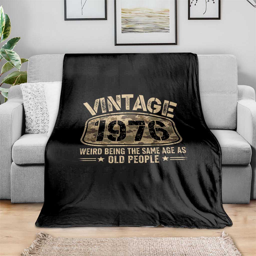 50th Birthday Gift For Men Throw Blanket Retro Camo 1976 Weird Being The Same Age As Old People
