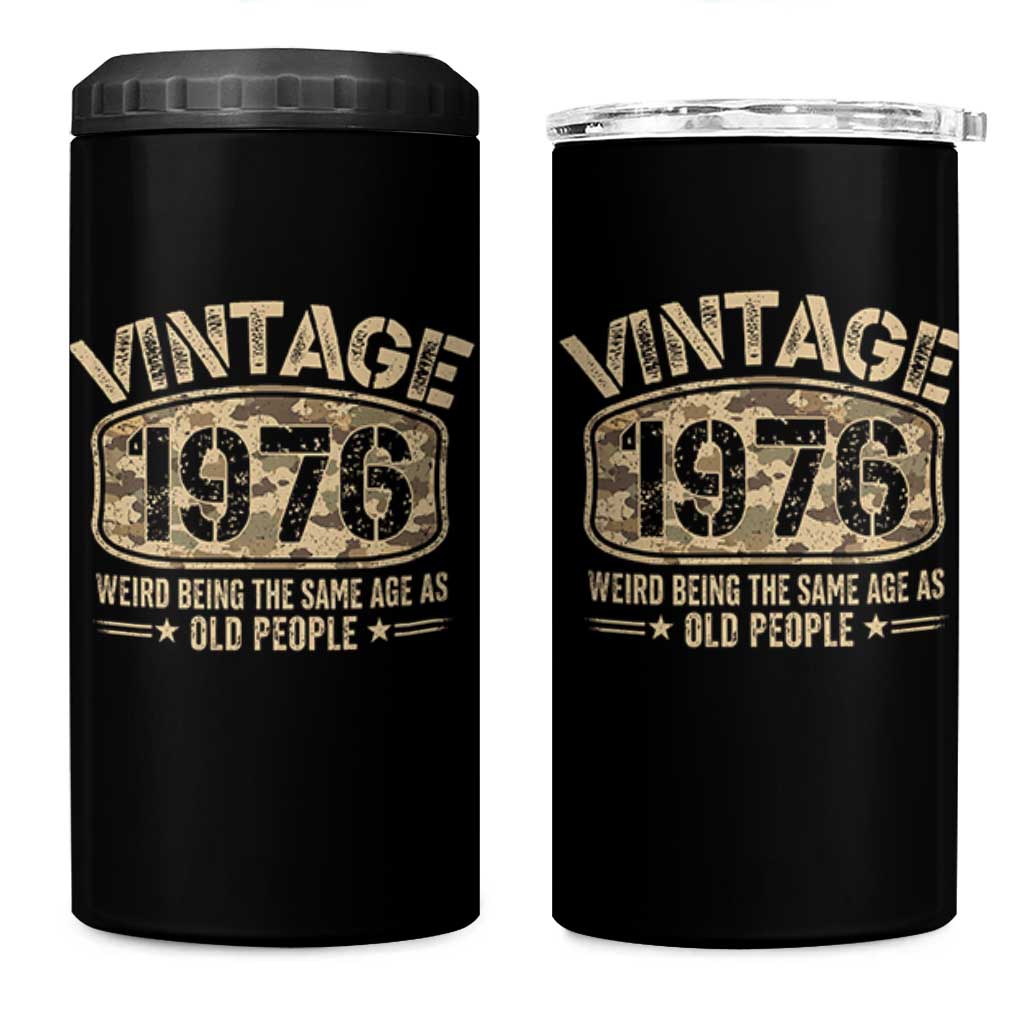 50th Birthday Gift For Men 4 in 1 Can Cooler Tumbler Retro Camo 1976 Weird Being The Same Age As Old People