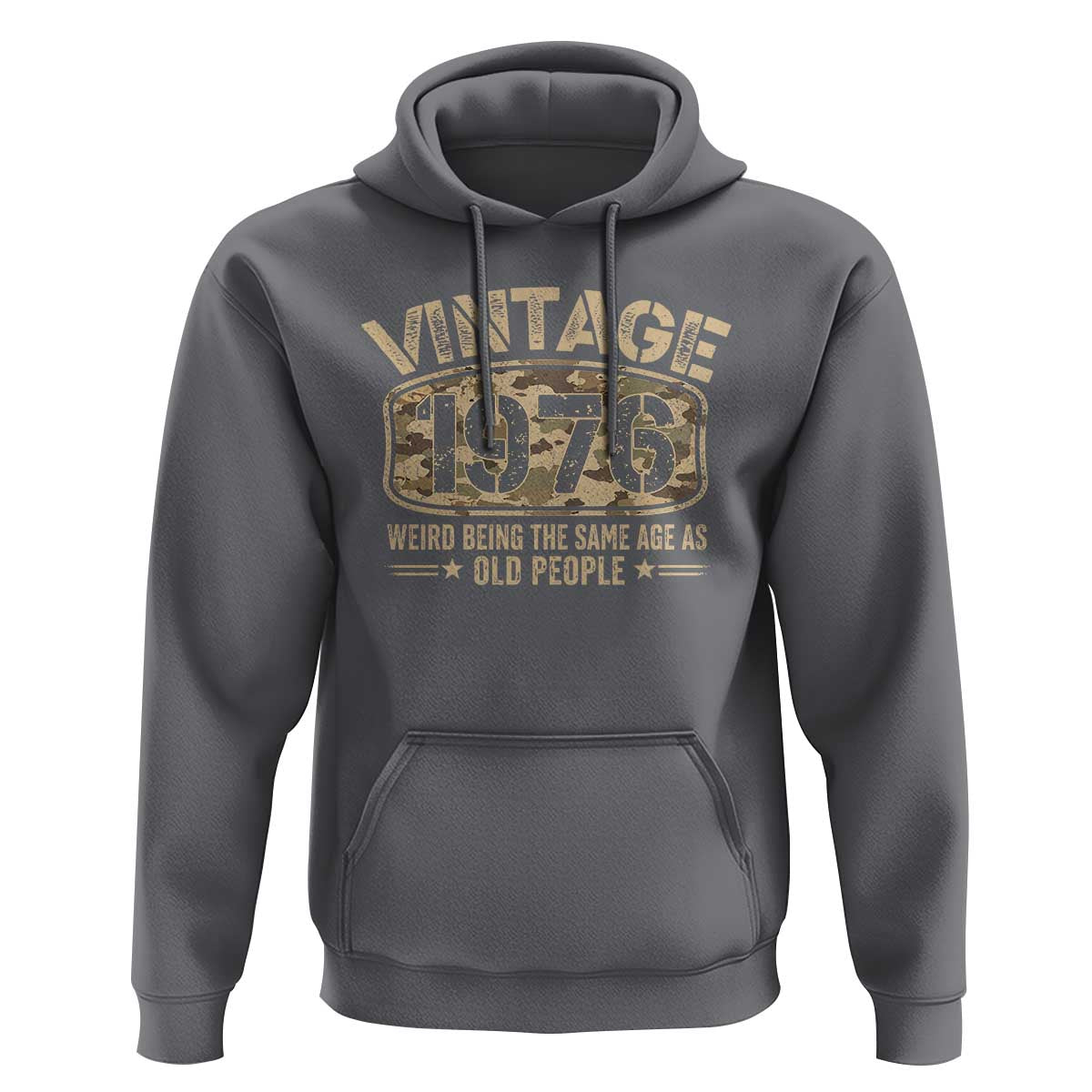 50th Birthday Gift For Men Hoodie Retro Camo 1976 Weird Being The Same Age As Old People