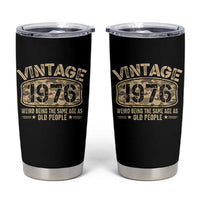 50th Birthday Gift For Men Tumbler Cup Retro Camo 1976 Weird Being The Same Age As Old People