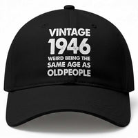 Funny 80th Birthday Baseball Cap Turning 80 Year Old Gifts Weird Being The Same Age As Old People