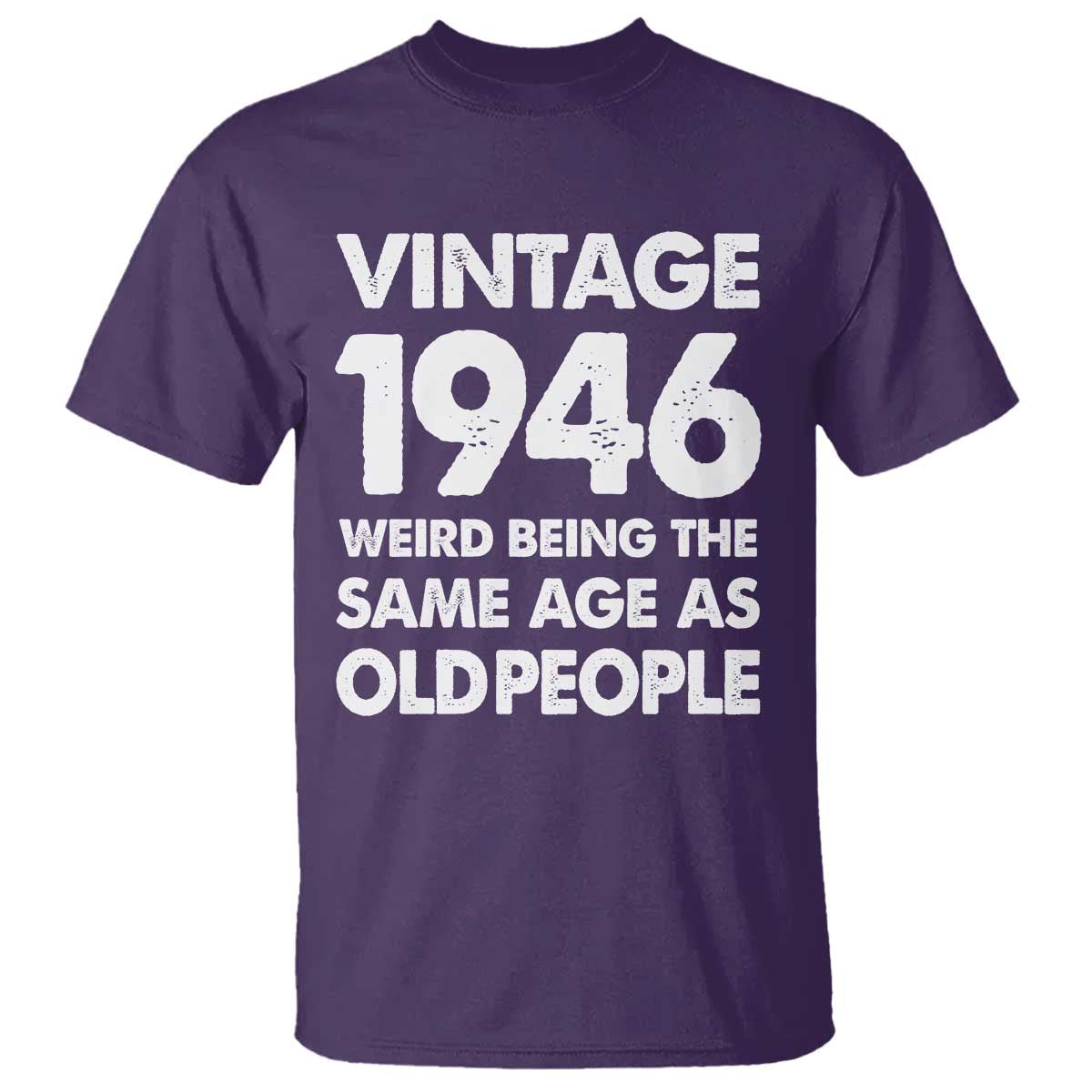 Funny 80th Birthday T Shirt Turning 80 Year Old Gifts Weird Being The Same Age As Old People