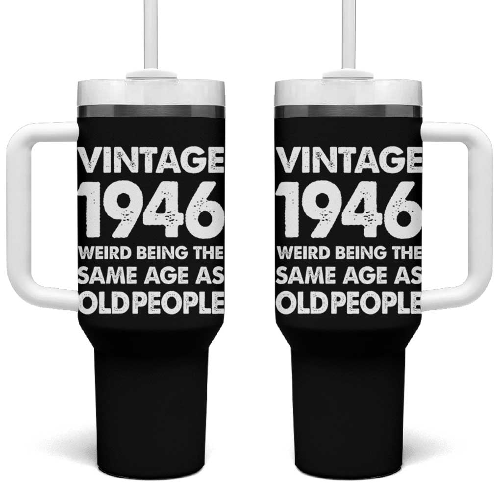 Funny 80th Birthday Tumbler With Handle Turning 80 Year Old Gifts Weird Being The Same Age As Old People
