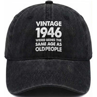 Funny 80th Birthday Washed Cotton Baseball Cap Turning 80 Year Old Gifts Weird Being The Same Age As Old People