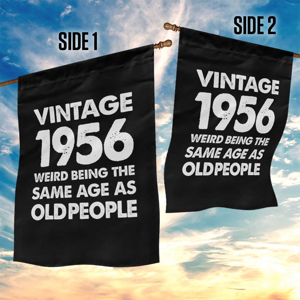 Funny 70th Birthday Garden Flag Turning 70 Year Old Gifts Weird Being The Same Age As Old People