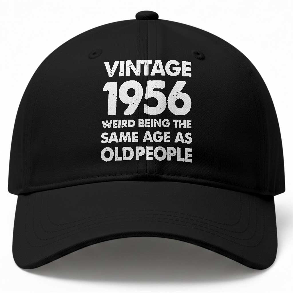 Funny 70th Birthday Baseball Cap Turning 70 Year Old Gifts Weird Being The Same Age As Old People