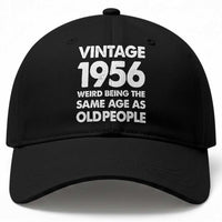 Funny 70th Birthday Baseball Cap Turning 70 Year Old Gifts Weird Being The Same Age As Old People