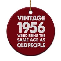 Funny 70th Birthday Ceramic Ornament Turning 70 Year Old Gifts Weird Being The Same Age As Old People