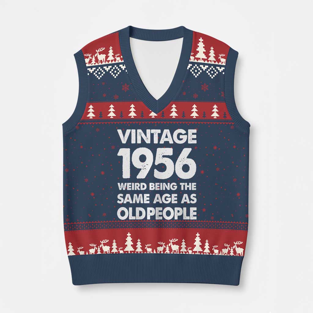 Funny 70th Birthday V-Neck Knit Sweater Vest Turning 70 Year Old Gifts Weird Being The Same Age As Old People