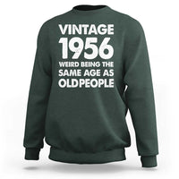 Funny 70th Birthday Sweatshirt Turning 70 Year Old Gifts Weird Being The Same Age As Old People