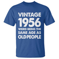 Funny 70th Birthday T Shirt Turning 70 Year Old Gifts Weird Being The Same Age As Old People