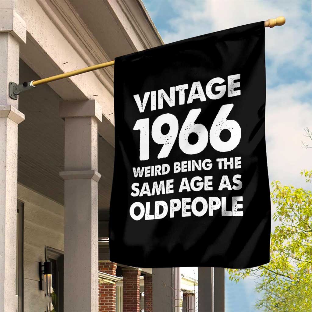 Funny 60th Birthday Garden Flag Turning 60 Year Old Gifts Weird Being The Same Age As Old People