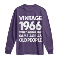 Funny 60th Birthday Long Sleeve Shirt Turning 60 Year Old Gifts Weird Being The Same Age As Old People