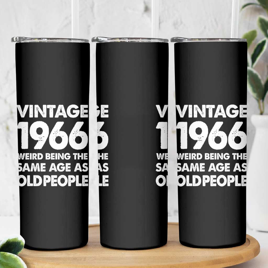 Funny 60th Birthday Skinny Tumbler Turning 60 Year Old Gifts Weird Being The Same Age As Old People