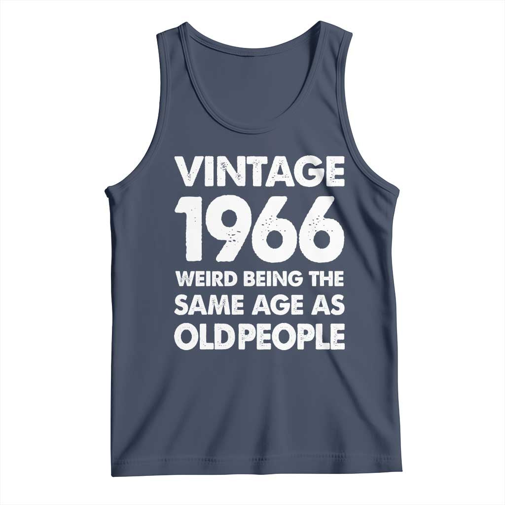 Funny 60th Birthday Tank Top Turning 60 Year Old Gifts Weird Being The Same Age As Old People