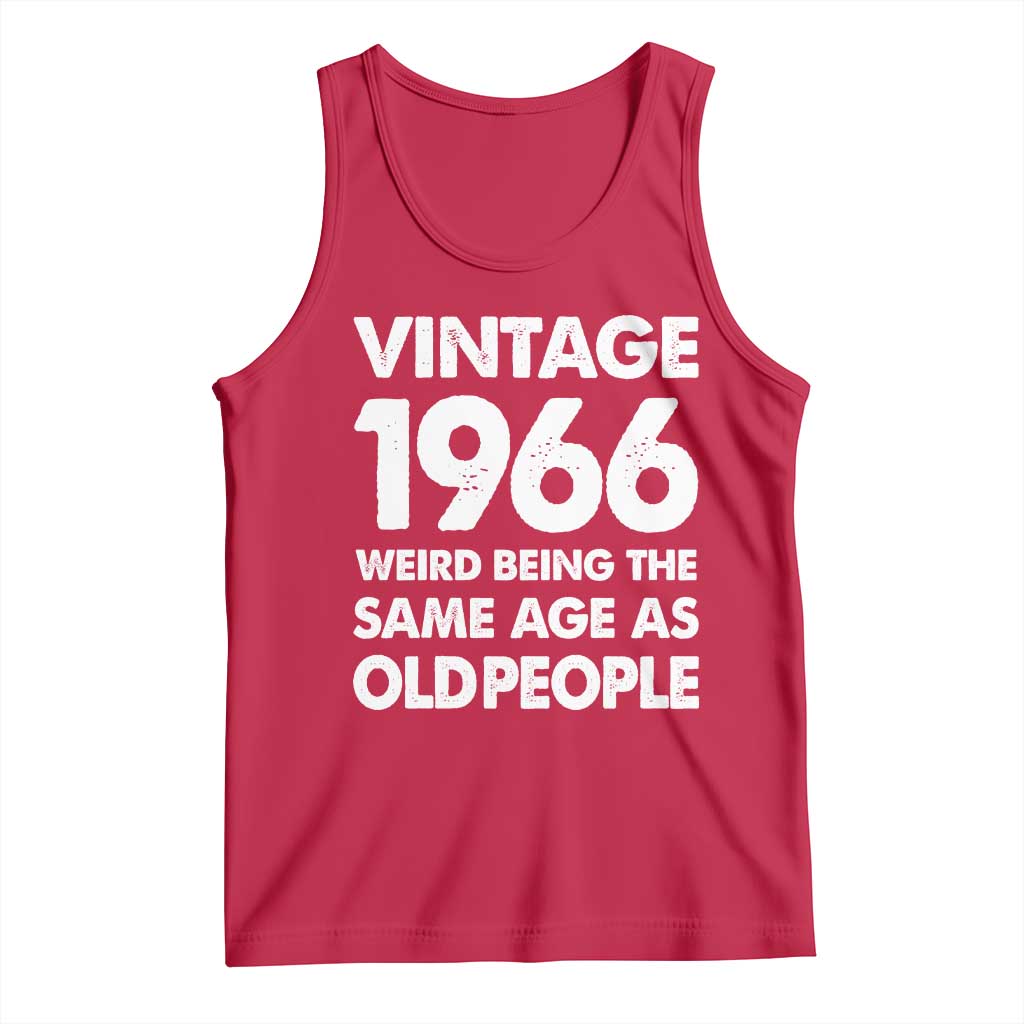Funny 60th Birthday Tank Top Turning 60 Year Old Gifts Weird Being The Same Age As Old People