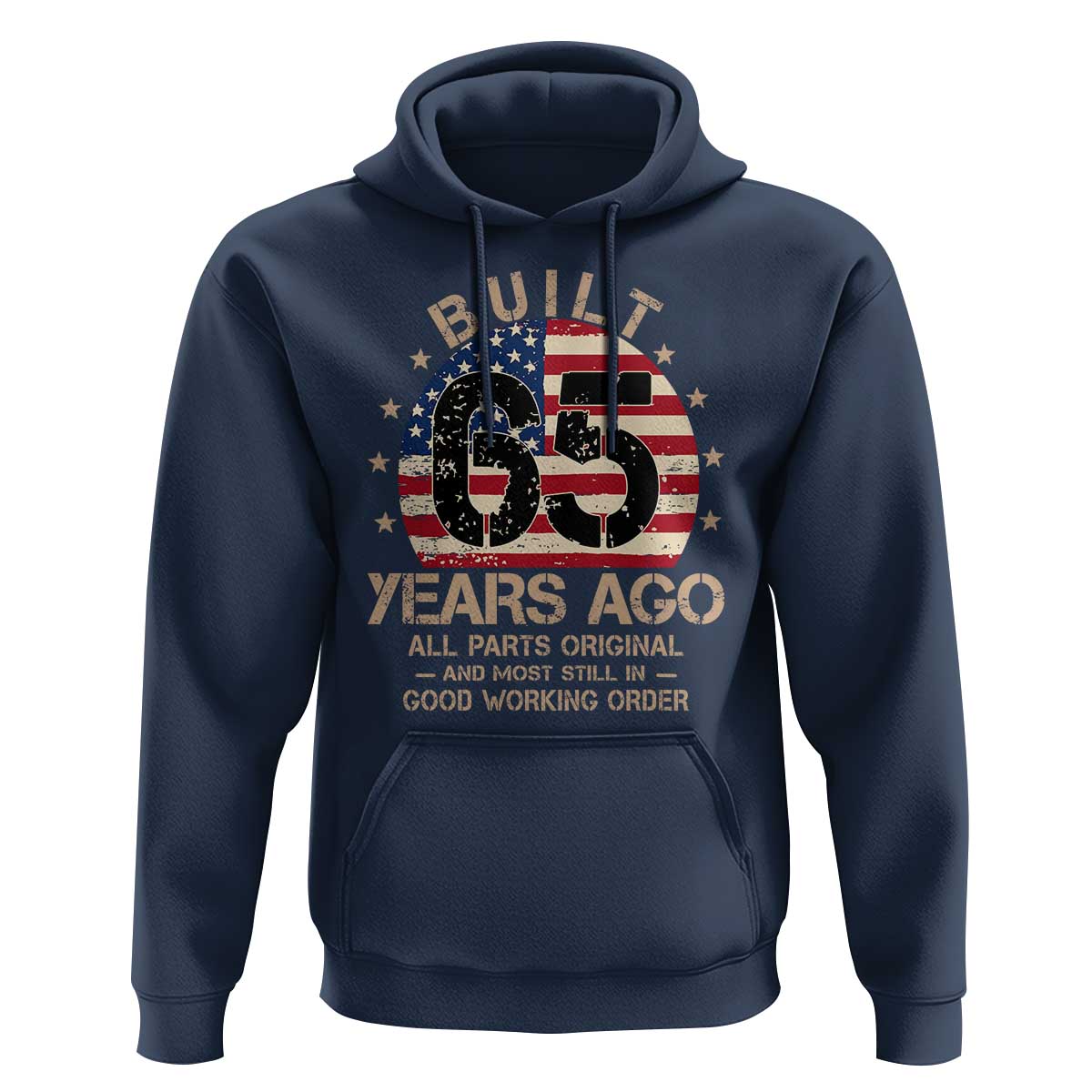 Funny 65th Birthday Hoodie Vintage US Flag Built 65 Years Ago Parts Original