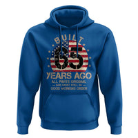 Funny 65th Birthday Hoodie Vintage US Flag Built 65 Years Ago Parts Original