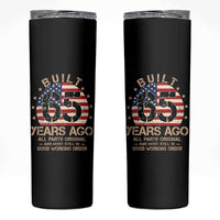 Funny 65th Birthday Skinny Tumbler Vintage US Flag Built 65 Years Ago Parts Original