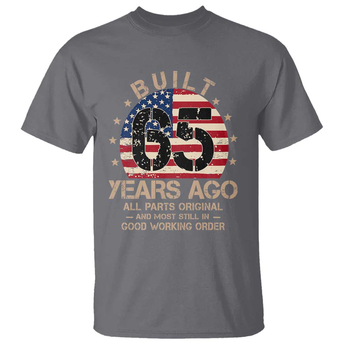Funny 65th Birthday T Shirt Vintage US Flag Built 65 Years Ago Parts Original