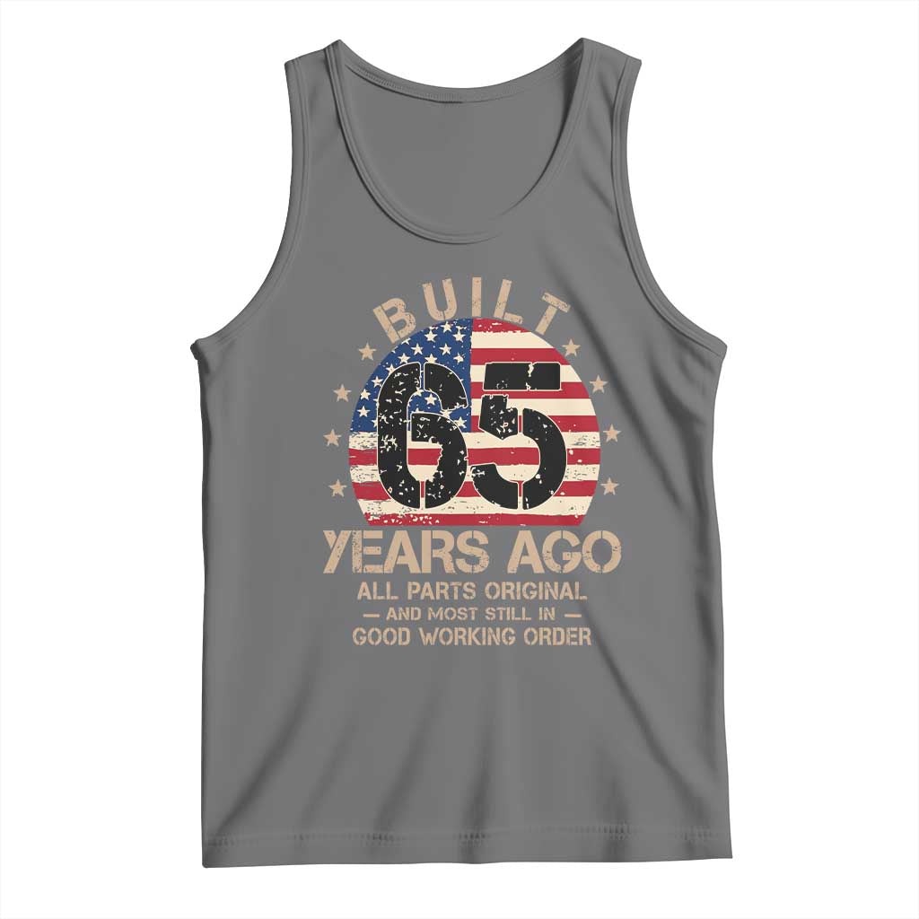 Funny 65th Birthday Tank Top Vintage US Flag Built 65 Years Ago Parts Original