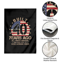 Funny 40th Birthday Garden Flag Vintage US Flag Built 40 Years Ago Parts Original