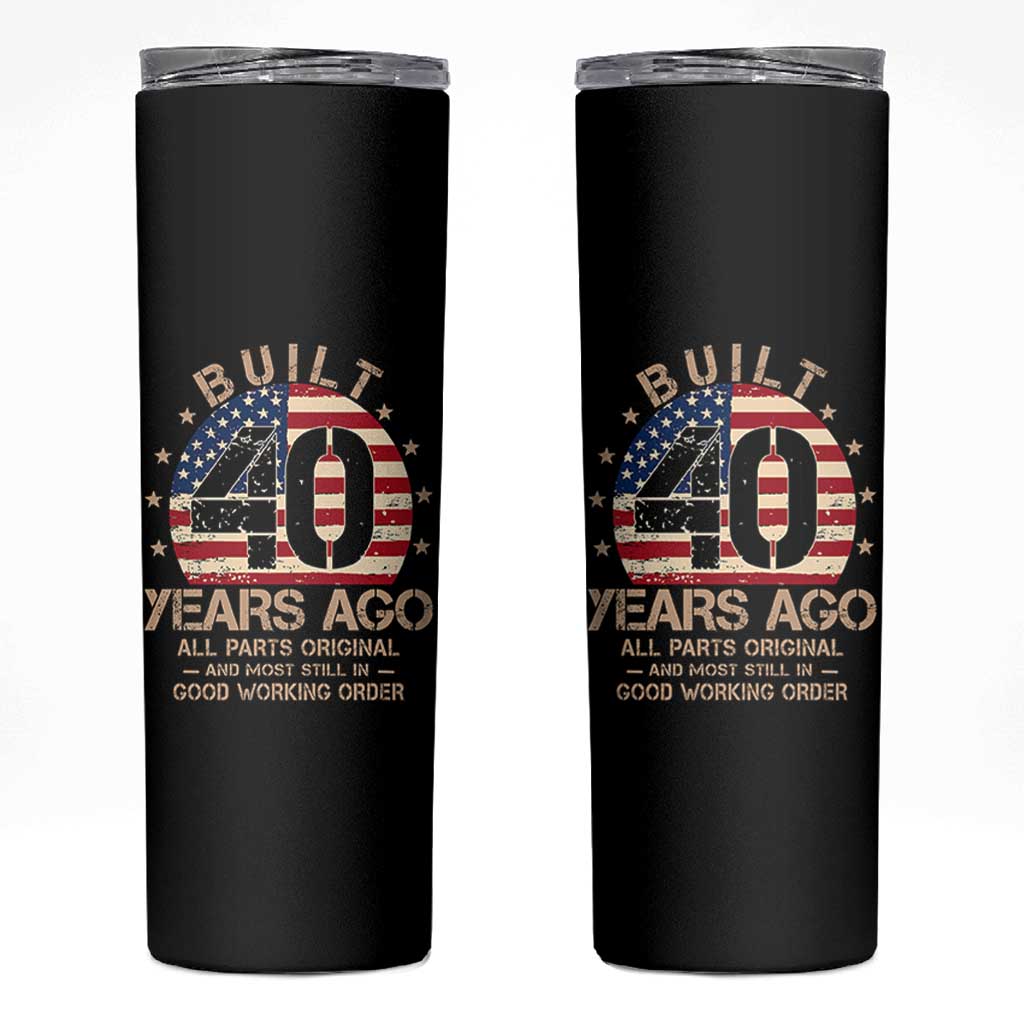 Funny 40th Birthday Skinny Tumbler Vintage US Flag Built 40 Years Ago Parts Original