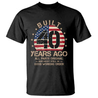 Funny 40th Birthday T Shirt Vintage US Flag Built 40 Years Ago Parts Original