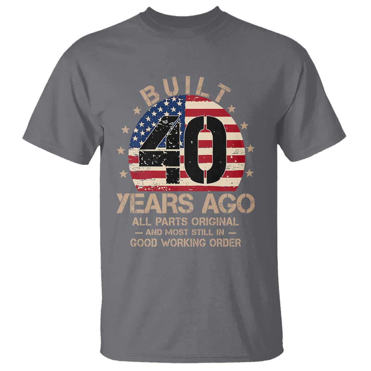 Funny 40th Birthday T Shirt Vintage US Flag Built 40 Years Ago Parts Original