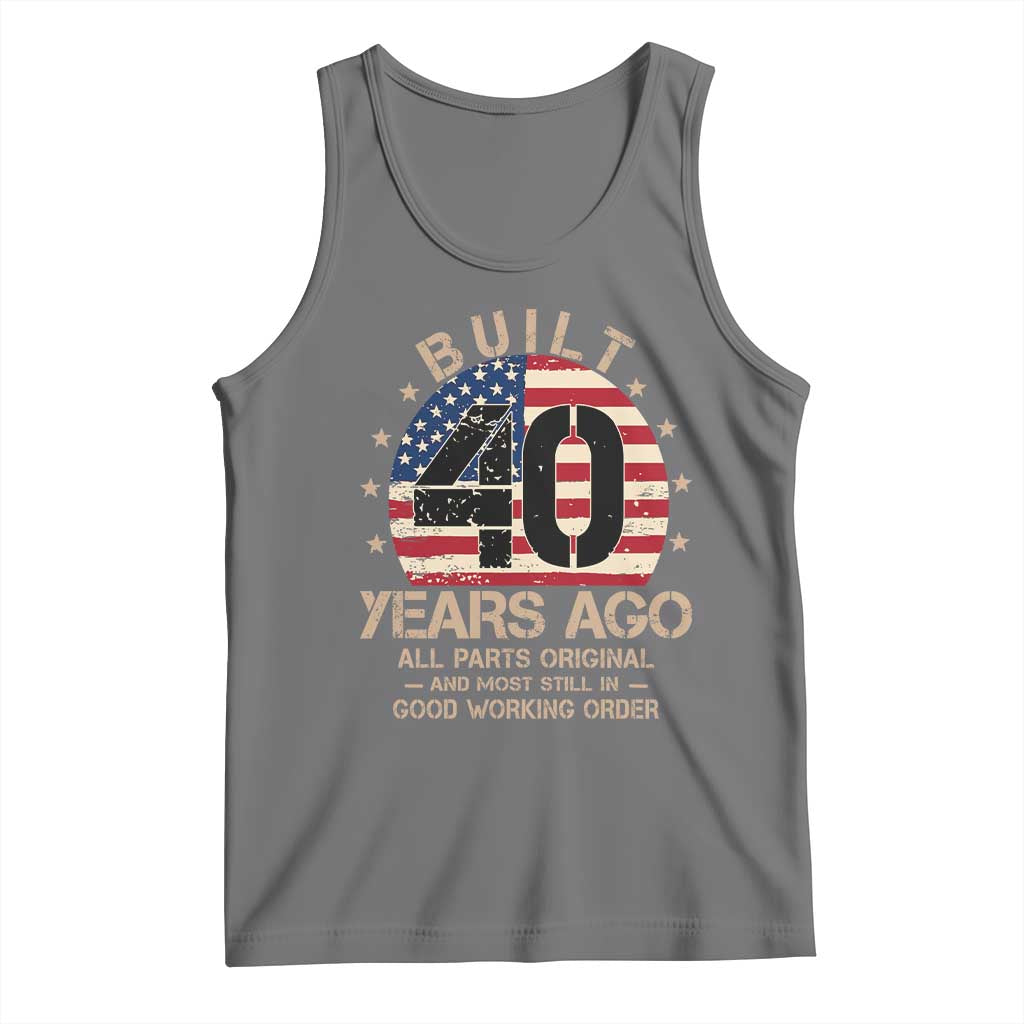 Funny 40th Birthday Tank Top Vintage US Flag Built 40 Years Ago Parts Original