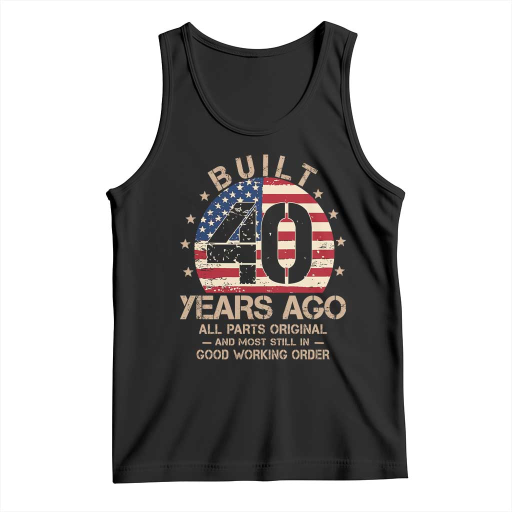 Funny 40th Birthday Tank Top Vintage US Flag Built 40 Years Ago Parts Original